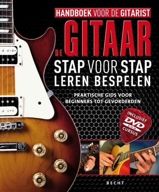 De gitaar stap voor stap leren beheersen - cover