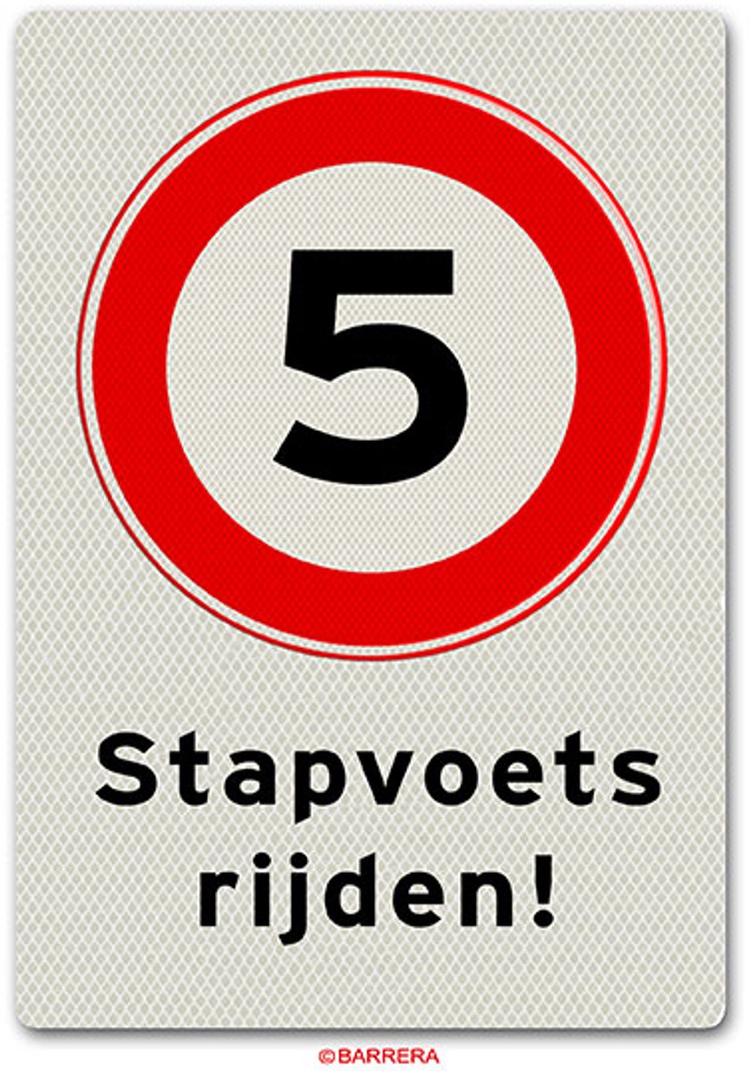 Stapvoets Rijden bord 40 x 60 cm - Verkeersbord stapvoets rijden - maximum snelheid 5 km/h - DOR
