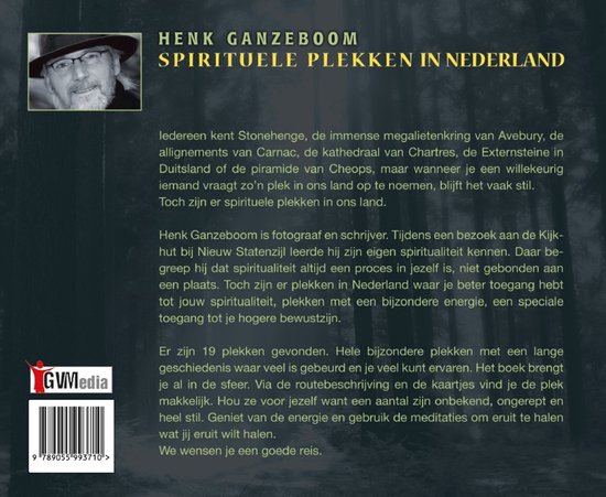 Boekomslag met foto van Henk Ganzeboom en tekst: "Henk Ganzeboom Spirituele plekken in Nederland".