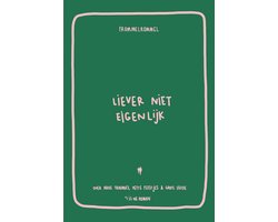 Omslag van Liever niet eigenlijk