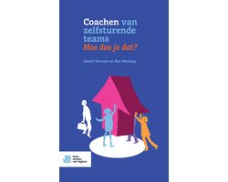 Coachen van zelfsturende teams. Hoe doe je dat?