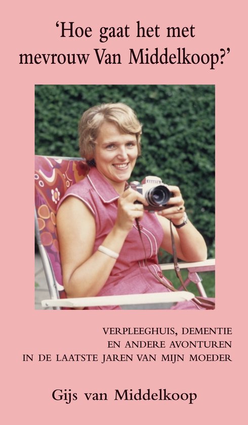 Hoe gaat het met mevrouw Van Middelkoop? - cover