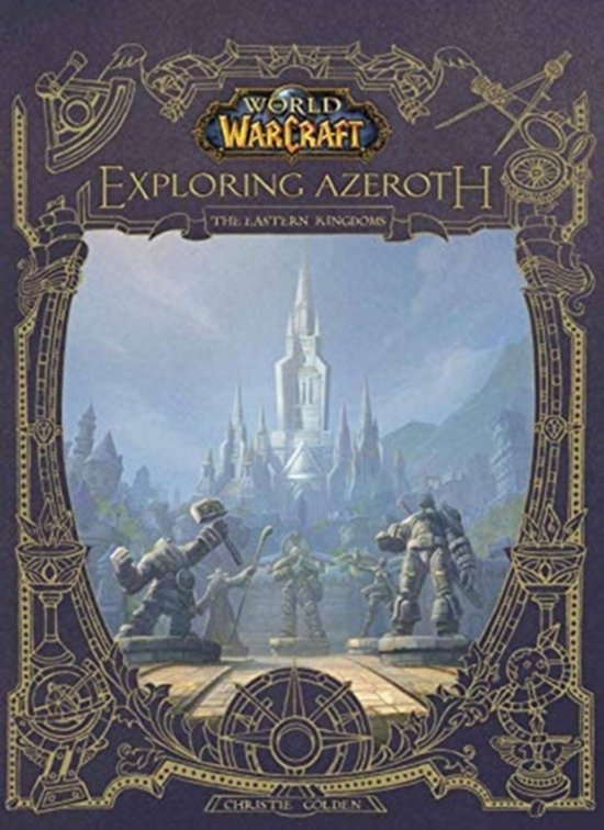 World of Warcraft: Exploring Azeroth - The Eastern Kingdoms - cover