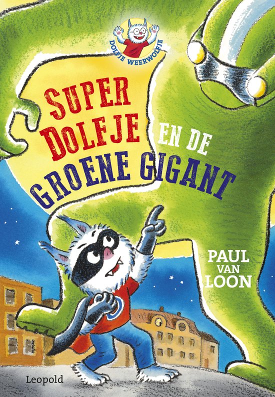 Dolfje Weerwolfje - SuperDolfje en de Groene Gigant - cover