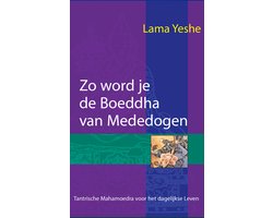 Zo word je de Boeddha van Mededogen