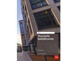 Huurreeks - Huurrecht Bedrijfsruimte Editie 2022