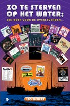 'Zo te sterven op het water; een boek voor de overlevenden'