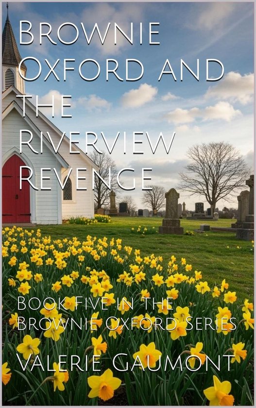 Brownie Oxford and the Riverview Revenge - cover