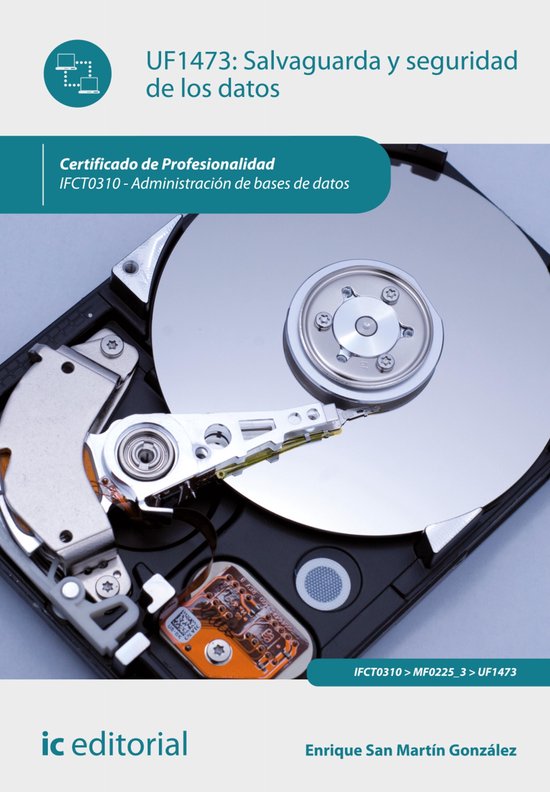 Salvaguarda y seguridad de los datos. IFCT0310 - cover