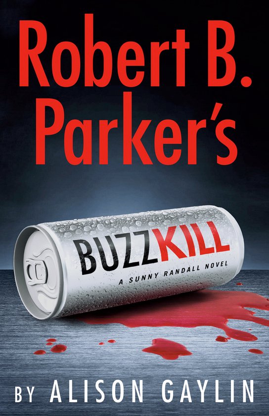 Sunny Randall- Robert B. Parker's Buzz Kill - cover