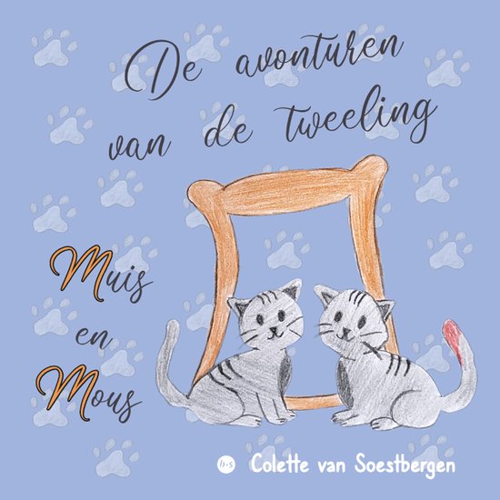 De avonturen van de tweeling Muis en Mous - cover