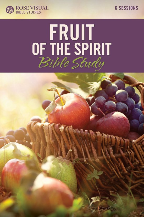Rose Visual Bible Studies - Fruit of the Spirit Bible Study (ebook ...