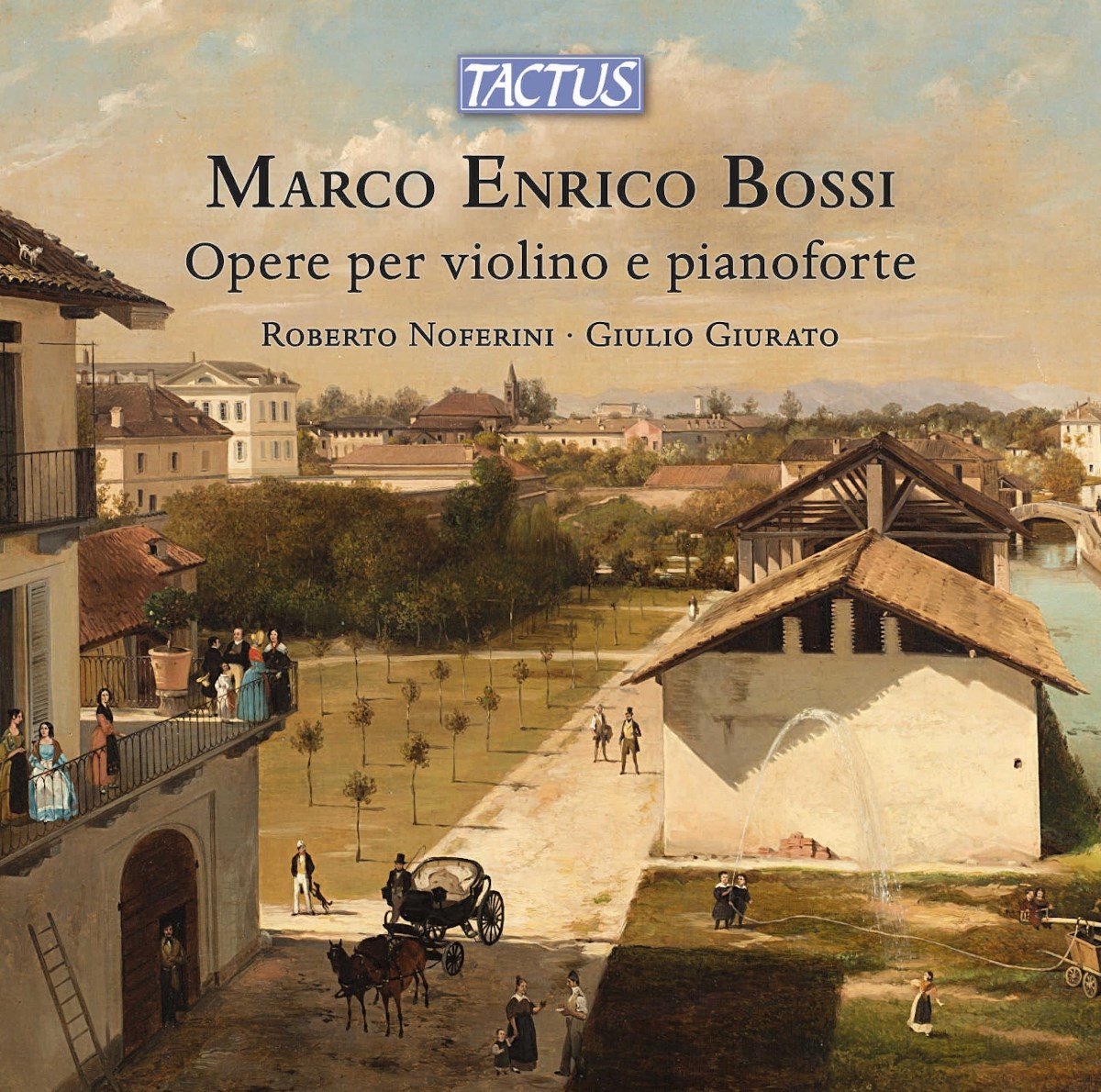 Roberto Noferini & Giulio Giurato - Bossi: Works For Violin And Piano (CD)