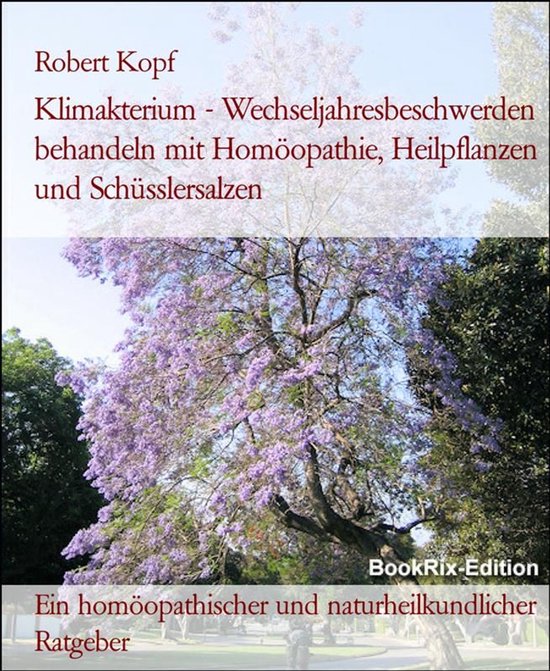 Klimakterium - Wechseljahresbeschwerden behandeln mit Homöo ... - cover