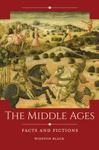 Historical Facts and Fictions-The Middle Ages