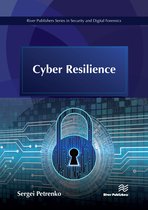 River Publishers Series in Security and Digital Forensics- Cyber Resilience