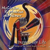 Robedeaux, McClellan & Stoner - Prayers For Life (CD)