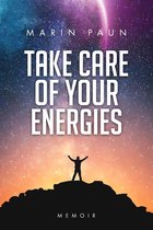 Take care of your energies
