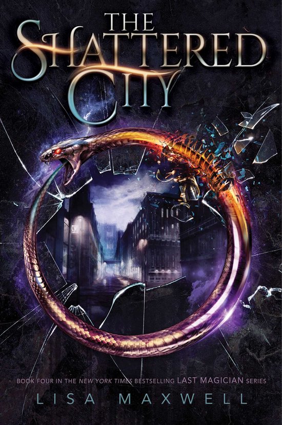 The Last MagicianThe Shattered City, Lisa Maxwell 9781534432529