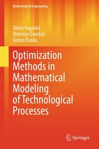 Mathematical Engineering - Optimization Methods in Mathematical Modeling of Technological Processes