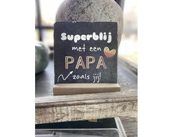 Tegeltje superblij papa - vaderdag - verjaardag - cadeau