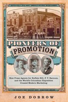 William F. Cody Series on the History and Culture of the American West- Pioneers of Promotion