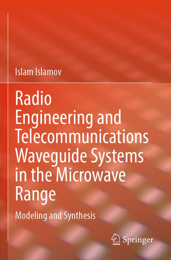 Radio Engineering and Telecommunications Waveguide Systems in the Microwave Range