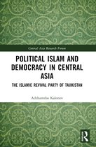 Central Asia Research Forum- Political Islam and Democracy in Central Asia