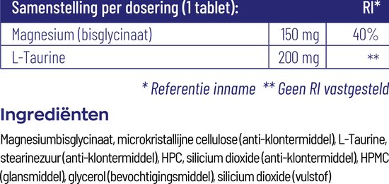 Samenstelling per dosering (1 tablet): Magnesium (bisglycinaat) 150 mg 40% en L-Taurine 200 mg.