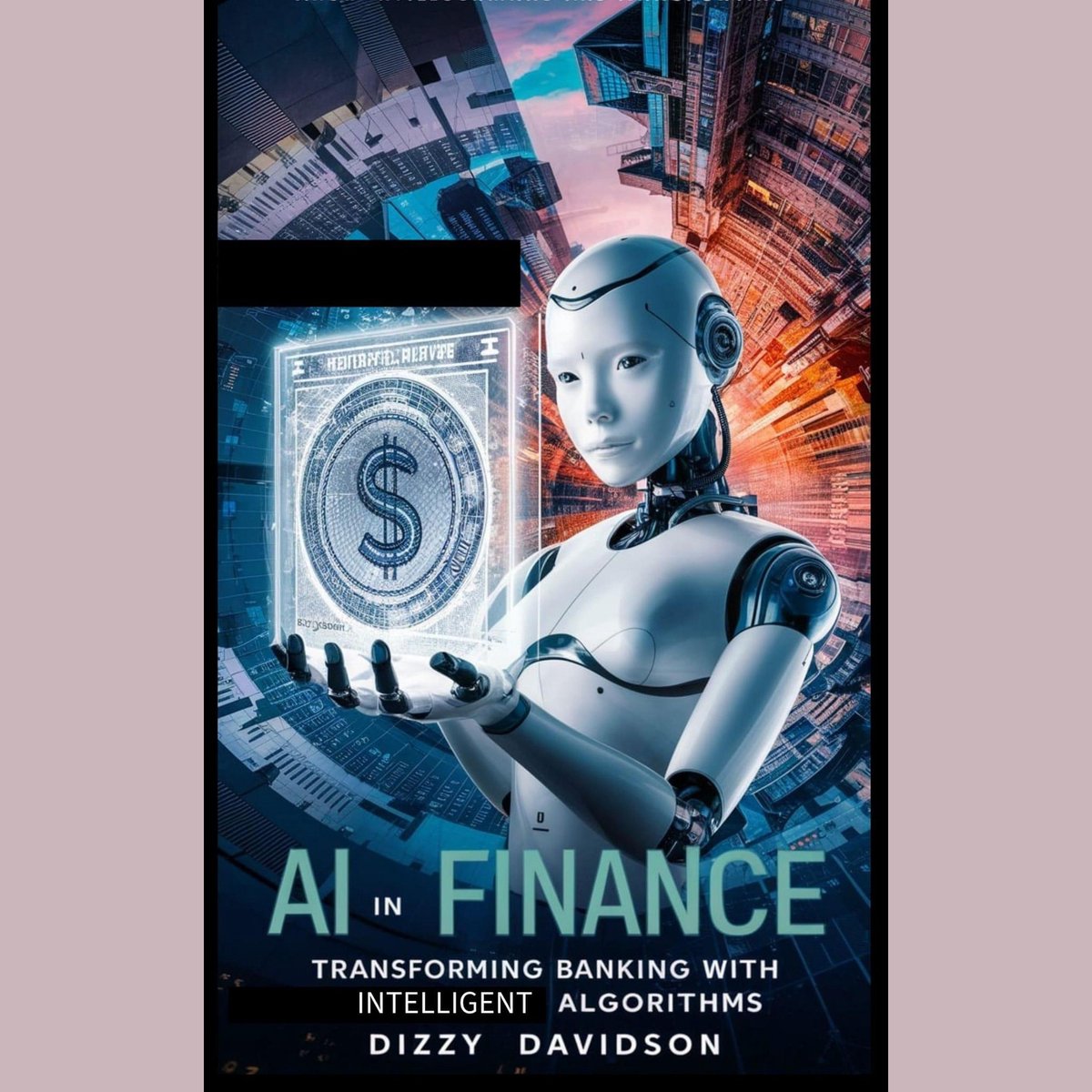 Omslag van AI in Finance: Transforming Banking with Intelligent Algorithms
