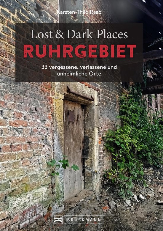 Lost & Dark Places - Lost & Dark Places Ruhrgebiet - cover