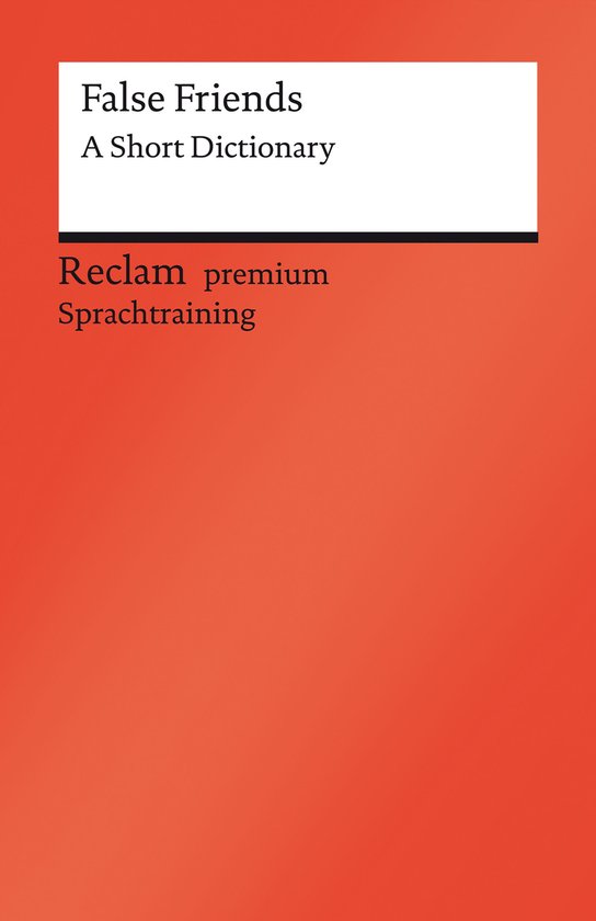 Reclams Universal-Bibliothek - False Friends. A Short Dictio ... - cover