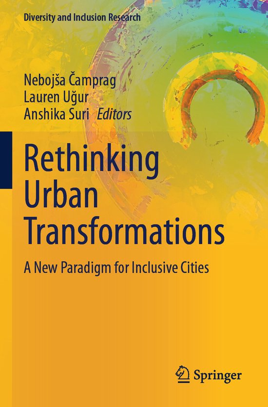Diversity and Inclusion Research- Rethinking Urban Transformations ...