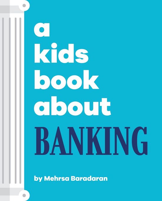A Kids Book - A Kids Book About Banking - cover