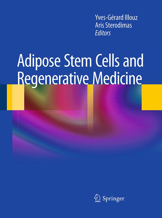 Adipose Stem Cells and Regenerative Medicine | 9783662520253 | Yves ...