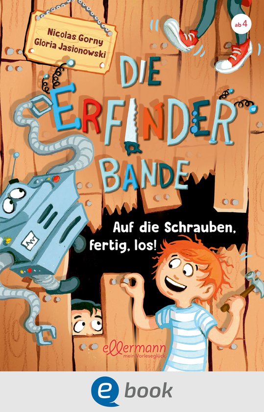 Die Erfinder-Bande 1 - Die Erfinder-Bande 1. Auf die Schraub ... - cover