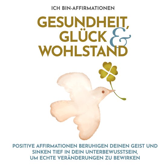 Ich bin-Affirmationen Gesundheit, Glück & Wohlstand - cover