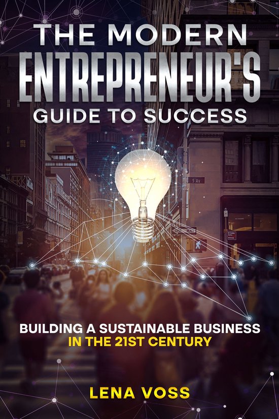 The Modern Entrepreneur's Guide to Success - cover
