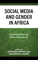 Gender and Sexuality in Africa and the Diaspora- Social Media and Gender in Africa