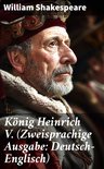 König Heinrich V. (Zweisprachige Ausgabe: Deutsch-Englisch)