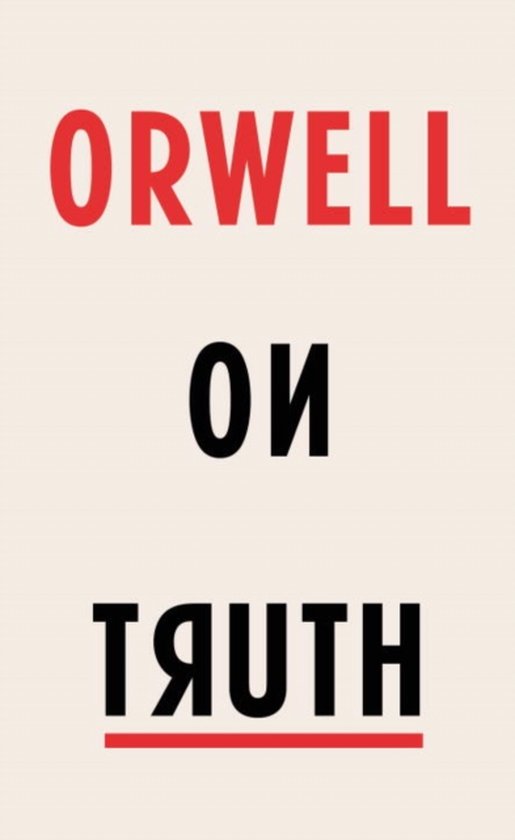 Foto: Orwell on truth