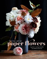 ISBN The Fine Art of Paper Flowers, Couverture rigide, 264 pages