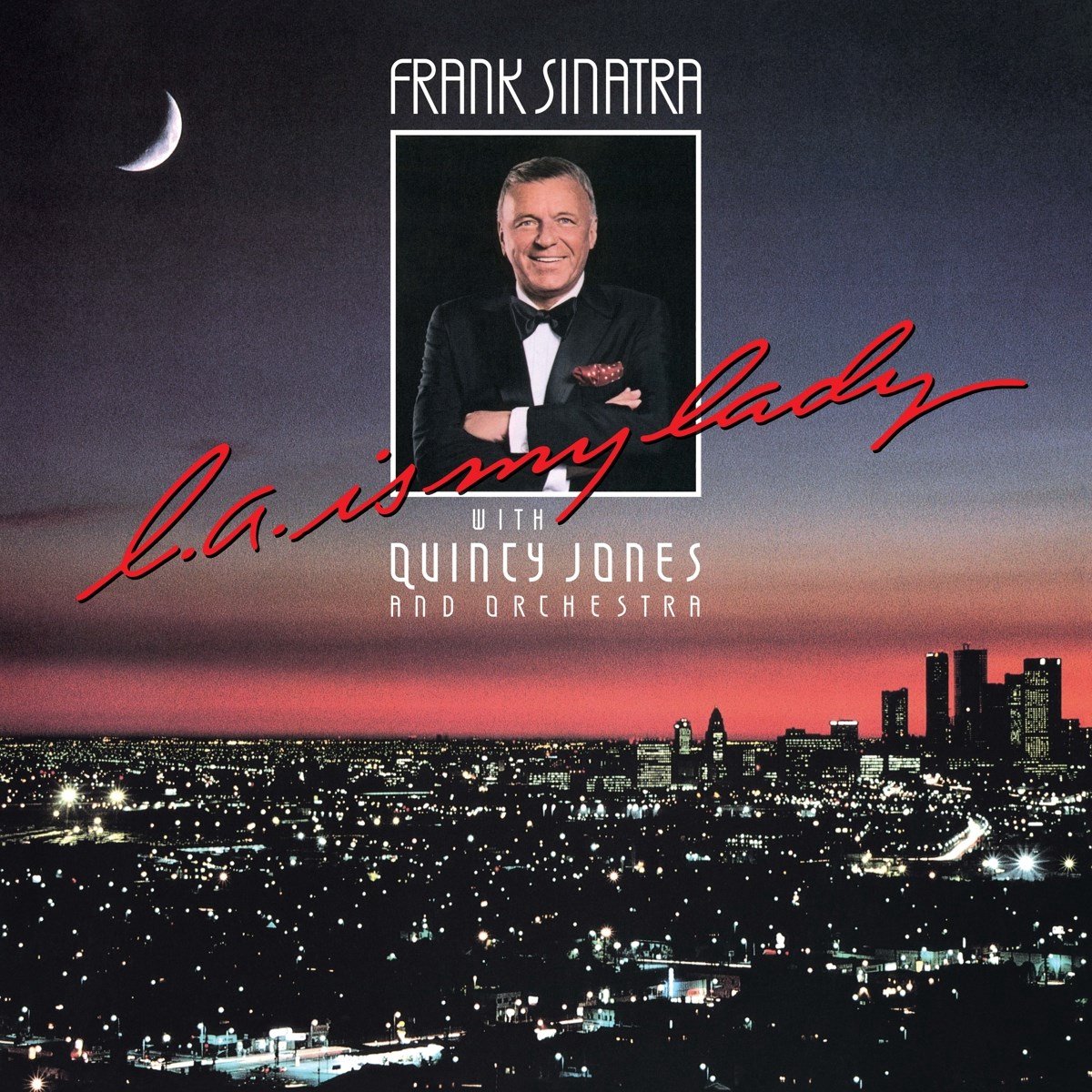 Quincy Jones & Frank Sinatra - L.A. Is My Lady (CD) (40th Anniversary) (Deluxe Edition) op Prijzenvolger.com