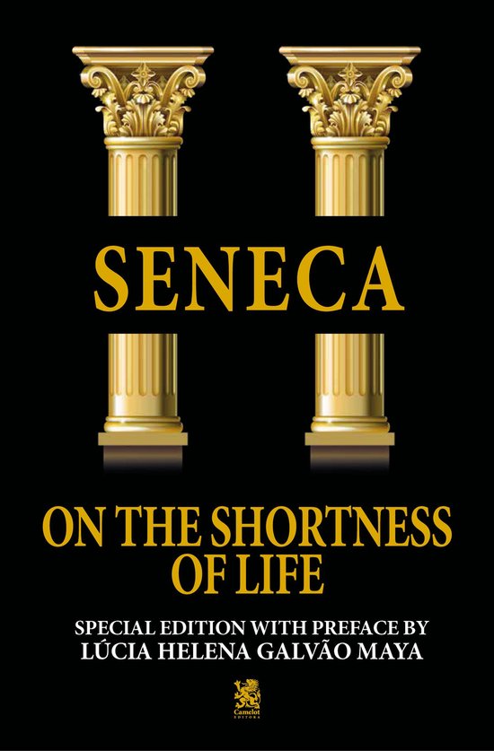 Boekomslag met de titel 'Seneca On the Shortness of Life' in goudkleurige letters tegen een zwarte achtergrond, met afbeeldingen van Korinthische zuilen.