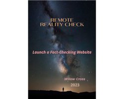 Remote Reality Check: Launch a Fact-Checking Website