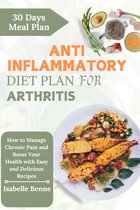 Anti Inflammatory Diet Plan for Arthritis