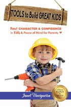 How Can I Help My Kid?- Tools to Build Great Kids