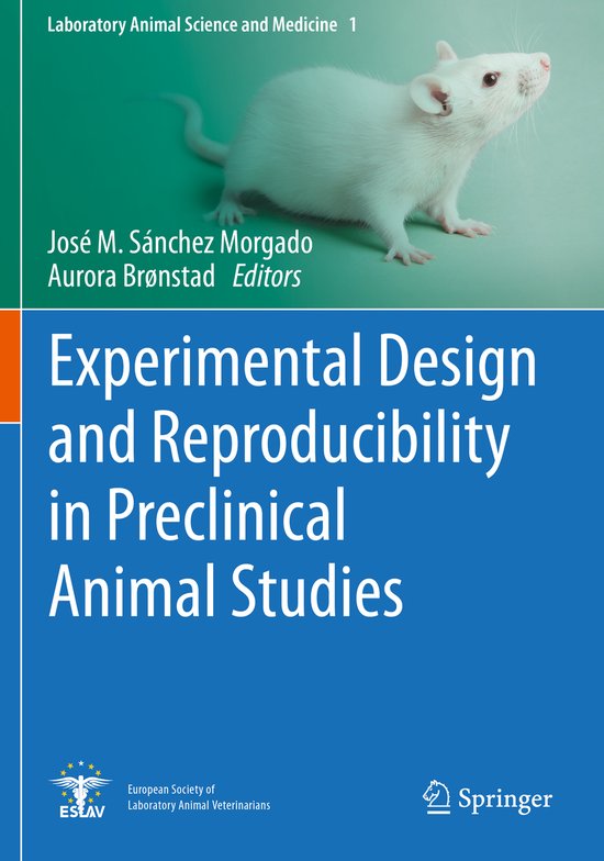 Experimental Design and Reproducibility in Preclinical Anima ... - cover