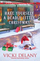 Year-Round Christmas Mystery 6 - Have Yourself a Deadly Little Christmas