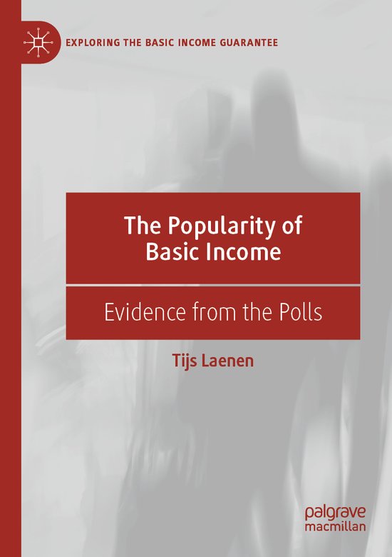 Exploring the Basic Income Guarantee-The Popularity of Basic Income